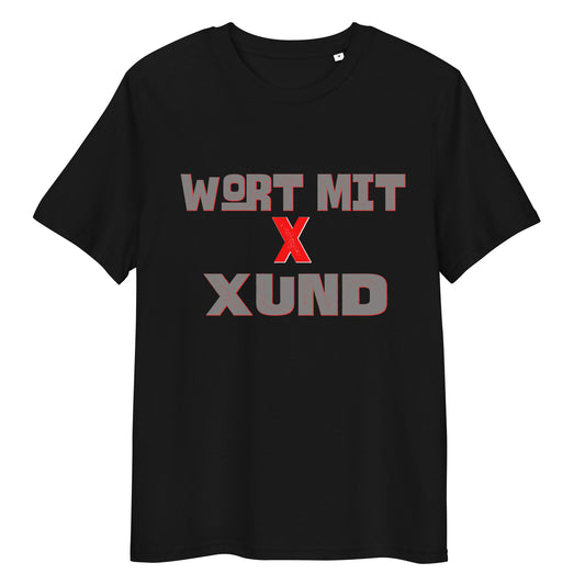 WORT MIT X XUND - Unisex -T-Shirt